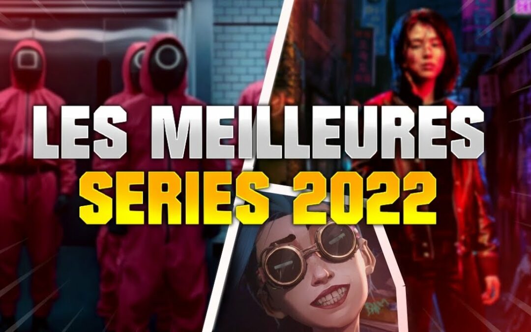 Quelle a été la série la plus regardée en 2022 ?